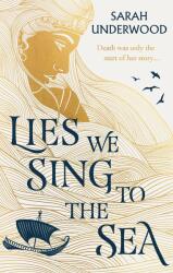 Lies We Sing to the Sea (ISBN: 9780008518080)
