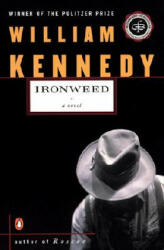 Ironweed - William Kennedy (ISBN: 9780140070200)