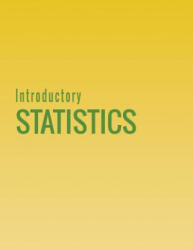 Introductory Statistics - OpenStax (ISBN: 9781680920642)