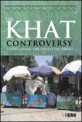 The Khat Controversy: Stimulating the Debate on Drugs (ISBN: 9781845202507)