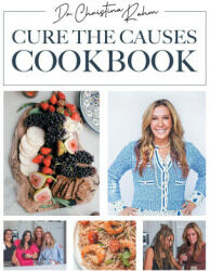 Cure the Causes Cookbook (ISBN: 9781662934124)