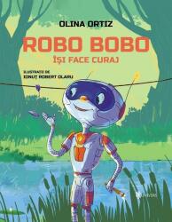 Robo Bobo își face curaj (ISBN: 9789733415947)