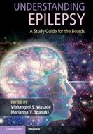 Understanding Epilepsy: A Study Guide for the Boards (ISBN: 9781108718905)