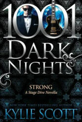 Strong: A Stage Dive Novella - Kylie Scott (ISBN: 9781948050197)