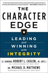 The Character Edge: Leading and Winning with Integrity (ISBN: 9781250259066)