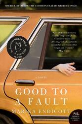 Good to a Fault (ISBN: 9780061825903)