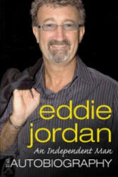 Independent Man - Eddie Jordan (2008)