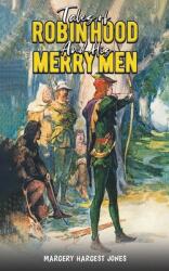 Tales Of Robin Hood And His Merry Men (ISBN: 9781528900676)