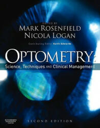 Optometry: Science Techniques and Clinical Management (2009)