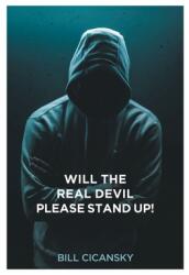 Will the Real Devil Please Stand Up! (ISBN: 9781638449720)