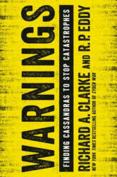 WARNINGS - Richard A. Clarke, R. P. Eddy (ISBN: 9780062488022)