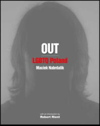 Out: Lgbtq Poland - Maciek Nabrdalik (ISBN: 9781620973691)