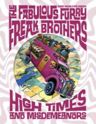 The Fabulous Furry Freak Brothers: High Times and Misdemeanors - Dave Sheridan (ISBN: 9781683969709)