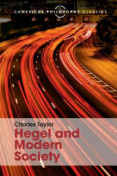 Hegel and Modern Society - Charles Taylor (ISBN: 9781107534261)