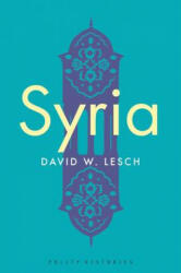 David W. Lesch - Syria - David W. Lesch (ISBN: 9781509527526)