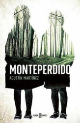 Monteperdido - Agustin Martinez (ISBN: 9788401015564)