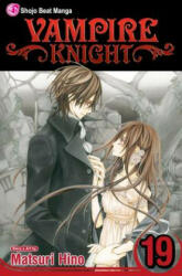 Vampire Knight, Vol. 19 - Matsuri Hino (ISBN: 9781421573915)