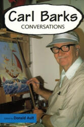 Carl Barks - Carl Barks, Donald Ault (ISBN: 9781578065011)