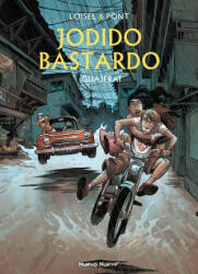 JODIDO BASTARDO 3 - LOISEL, PONT (ISBN: 9788419148476)