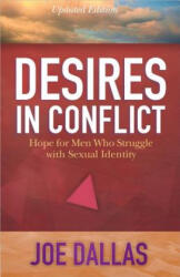 Desires in Conflict - Joe Dallas (ISBN: 9780736912112)