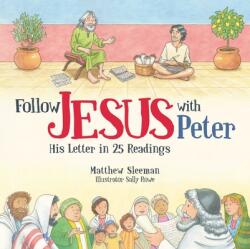 Follow Jesus with Peter: His Letter in 25 Readings (ISBN: 9781527103887)