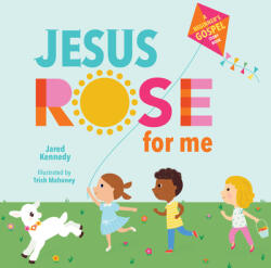 Jesus Rose for Me (ISBN: 9781645070450)