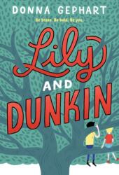 Lily and Dunkin (ISBN: 9780553536775)