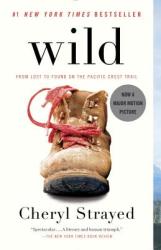 Wild: From Lost to Found on the Pacific Crest Trail (ISBN: 9780307476074)