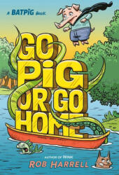 Batpig: Go Pig or Go Home - Rob Harrell (ISBN: 9780593531945)