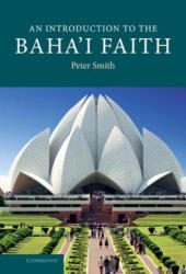 Introduction to the Baha'i Faith - Peter Smith (ISBN: 9780521862516)