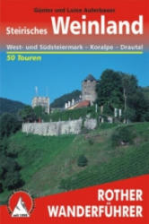 Steirisches Weinland - Süd- und Weststeiermark I Koralpe I Grenzkamm túrakalauz Bergverlag Rother német RO 4311 (2013)