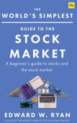 The World's Simplest Guide to the Stock Market (ISBN: 9781804090206)