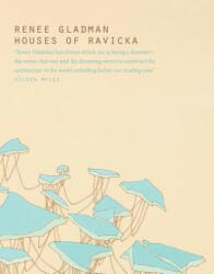 Houses of Ravicka - Renee Gladman (ISBN: 9780997366662)