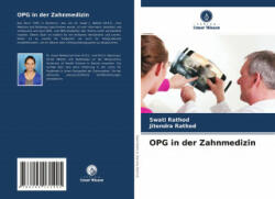 OPG in der Zahnmedizin - Jitendra Rathod (ISBN: 9786204131405)