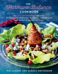 Hormone Balance Cookbook - Mia Lundin, Ulrika Davidsson (ISBN: 9781510723498)