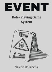 Event: A Minimalistic Role-Playing Game System (RPG) - Valerio de Sanctis (ISBN: 9781729057223)
