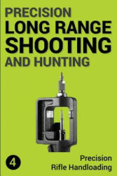 Precision Long Range Shooting And Hunting - Jon Gillespie-Brown (ISBN: 9781719550963)