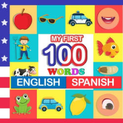 my first 100 words English-Spanish - Queenie Blake (ISBN: 9798759621126)
