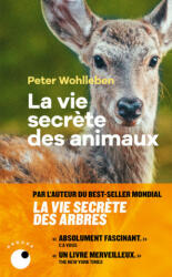 La Vie secrète des animaux - Peter Wohlleben (ISBN: 9782493909305)