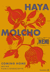 Coming Home - Haya Molcho, Nuriel Molcho (ISBN: 9783710606434)