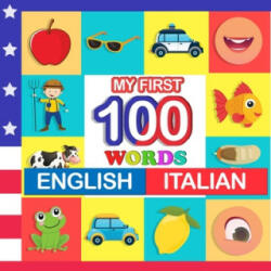 my first 100 words English-Italian - Queenie Blake (ISBN: 9798759621188)