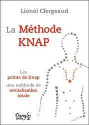 La méthode Knap - les points de Knap - Clergeaud (ISBN: 9782703310150)