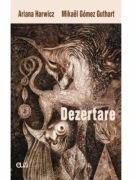 Dezertare - Ariana Harwicz (ISBN: 9786303270296)