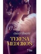 O lady cuceritoare (vol. 49) - Teresa Medeiros (ISBN: 9786303195216)