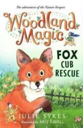Woodland Magic 1: Fox Cub Rescue (ISBN: 9781800781429)
