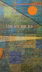 Miért Rilke? (2024)