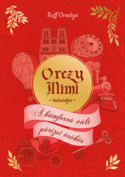 Ruff Orsolya: Orczy Mimi kalandjai (2024)