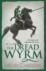 Dread Wyrm - Miles Cameron (ISBN: 9780575113381)
