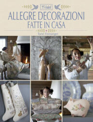 Allegre decorazioni fatte in casa - Tone Finnanger (ISBN: 9788865206386)