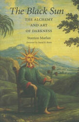 Black Sun - Stanton Marlan (ISBN: 9781603440783)